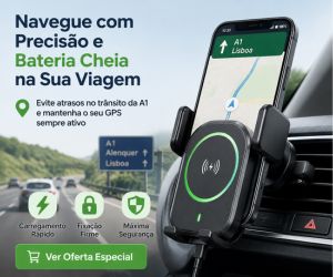 Um suporte carregador veicular magnético sem fios para smartphone está montado na grelha de ventilação de um carro em movimento na autoestrada A1 em Portugal. O telemóvel exibe um mapa de GPS indicando "A1 Lisboa". O anúncio em português diz "Navegue com Precisão e Bateria Cheia na Sua Viagem, Evite atrasos no trânsito da A1 e mantenha o seu GPS sempre ativo." Existem ícones para "Carregamento Rápido", "Fixação Firme" e "Máxima Segurança". Um botão verde no fundo tem um ícone de carrinho de compras e o texto "Ver Oferta Especial". Um sinal de trânsito ao fundo indica "A1 Alenquer / Lisboa".